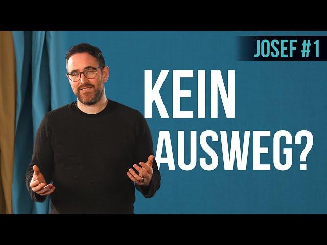 Alles läuft schief ... scheinbar | Josef #1