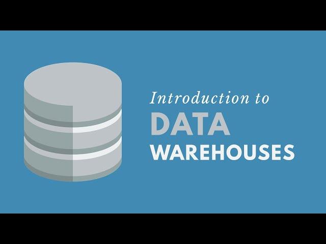 Introduction to Data Warehouses