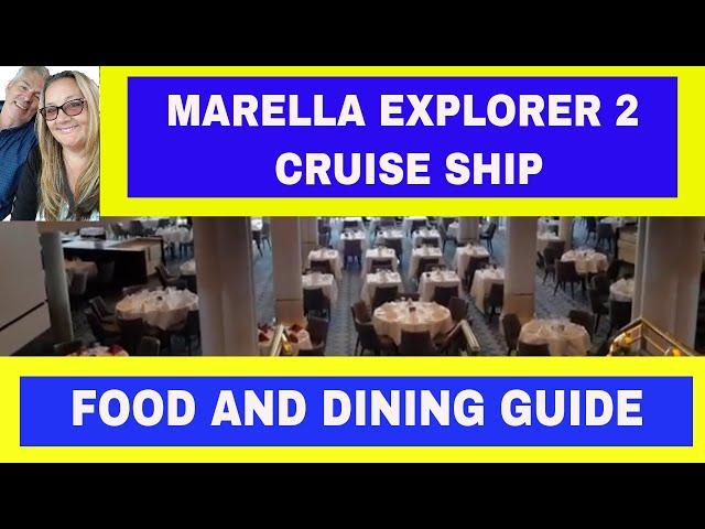 Marella Explorer 2 Cruise Ship - Food and Dining Guide