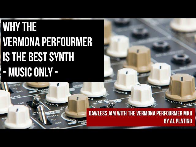 Why the Vermona PERfourMER is the best sounding synth | #jam #dawless #soundonly