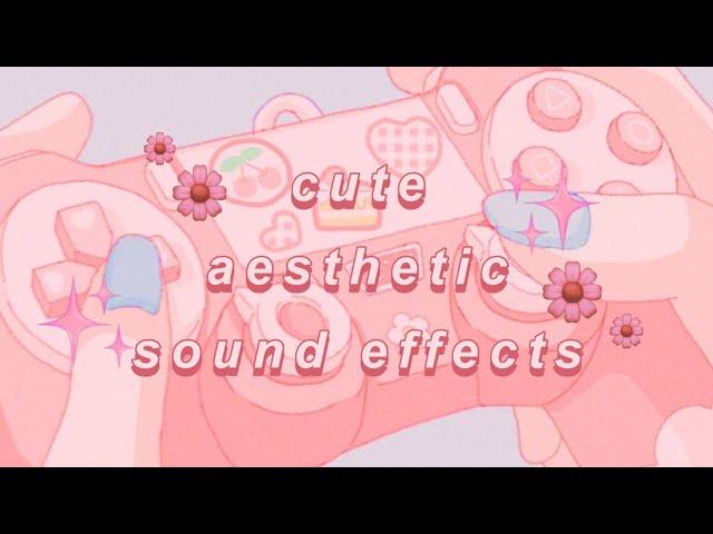 cute + soft aesthetic sound effects pack 2021 (no copyright)