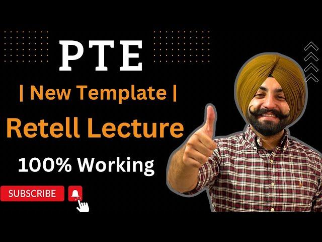 PTE Retell Lecture New Template after 4th November changes, 100% working ( Gurwinder Sir )