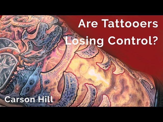Are Tattooers Losing Control of Tattooing? | Carson Hill | EP 270