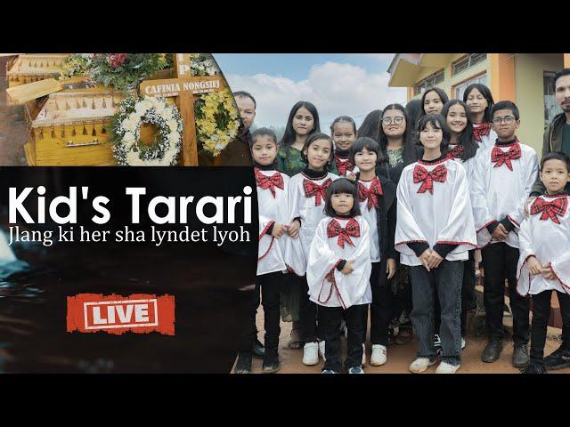 JLANG KI HER SHA LYNDET LYOH || Kid's Tarari || Memorial Song_(L) Cafinia & (L) Mayanylla Nongsiej