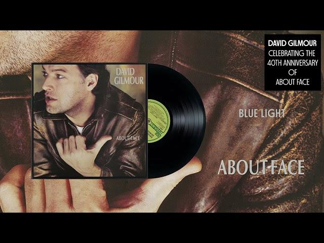 David Gilmour - Blue Light (40th Anniversary Official Audio)