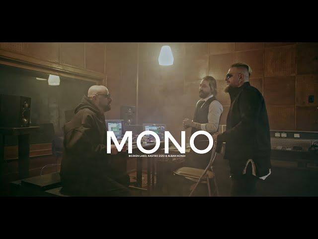 Alban Kondi x Bojken Lako x Kastro Zizo - MONO