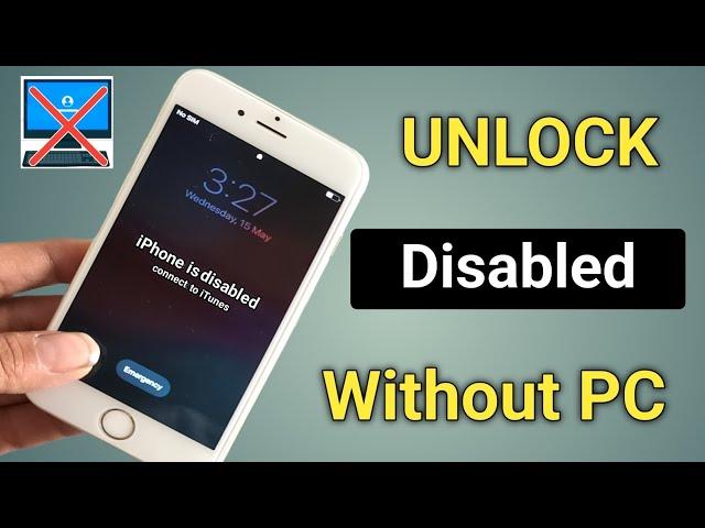 How To Unlock Disabled iPhone Without Computer And Bypass | iPhone is Disabled Connect To iTunes