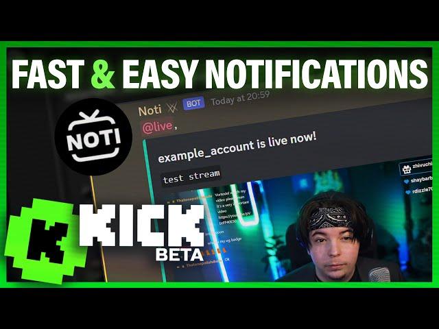 New & Easy way to setup KICK.COM "GOING LIVE" Discord notifications with Notibot.app!