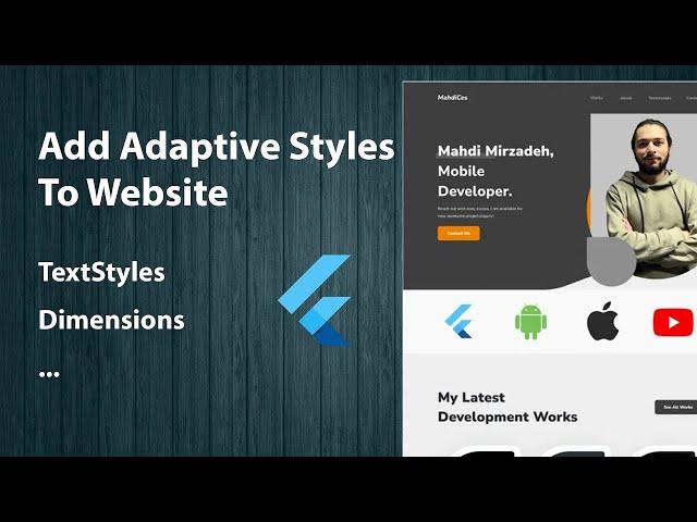 Flutter Web - Build My Responsive Web Site! - Add Adaptive Styles - (Part 5)