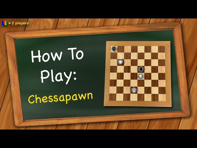 How to play Chessapawn