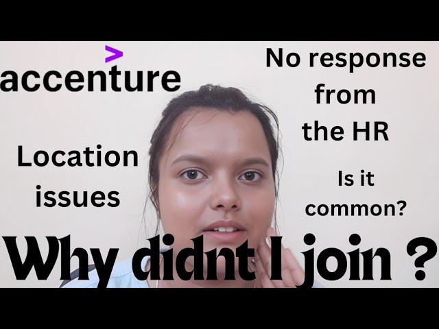 Hence I could not join Accenture | I did not accept the Accenture Offer letter for level 11 role