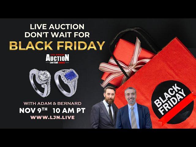 Live Auction - Don't wait for Black Friday