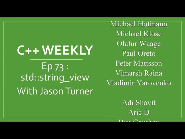 C++ Weekly - Ep 73 - std::string_view