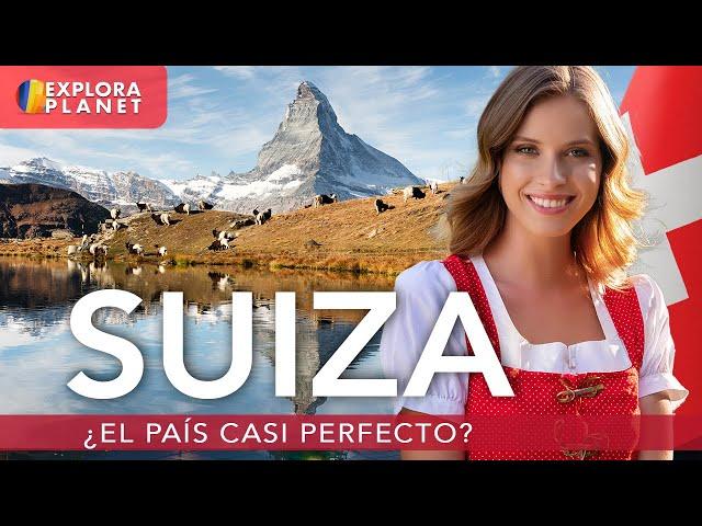 SUIZA | Así es SUIZA | El País de las Maravillas