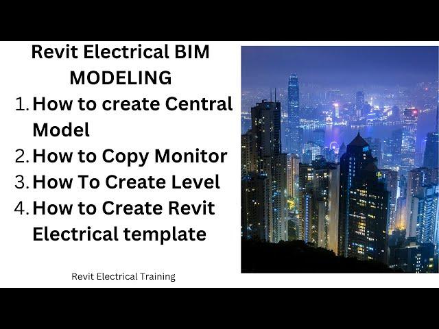 REVIT Electrical Central Model Creation & View template Creation/Copy Monitoring/Grids & level