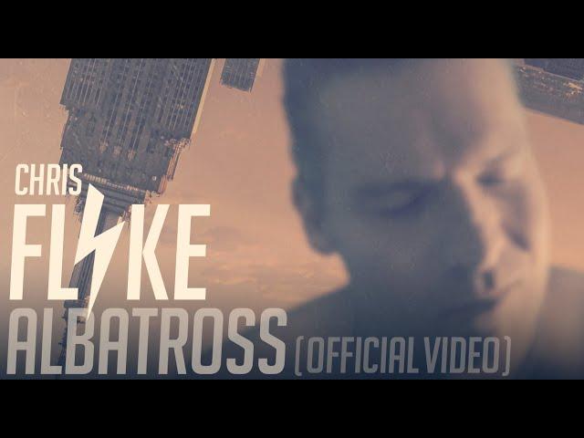 Chris Flyke - Albatross (Official Video!)