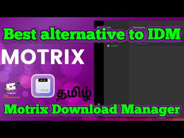 Best alternative to IDM | Motrix Download Manager | 2022 | தமிழ் | Support BitTorrent & Magnet