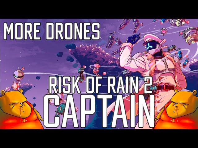 Risk of Rain 2 Captain (Капитан) гайд для новичков!