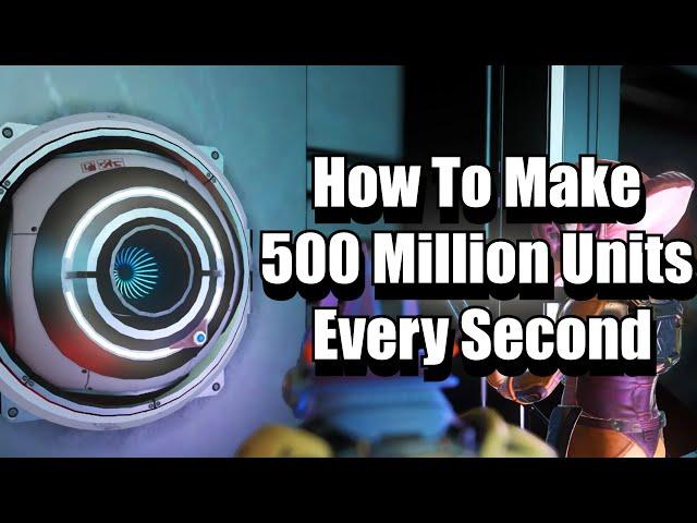 How To Make 500 Million Units Every Second - No Man's Sky