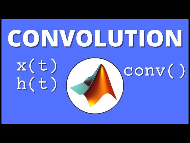 How to Perform a Convolution in MATLAB | MATLAB Tutorial