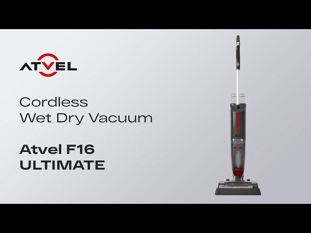 ATVEL F16 ULTIMATE Cordless Wet Dry Vacuum Ӏ Automatic roller drying. Cleaning close to baseboards