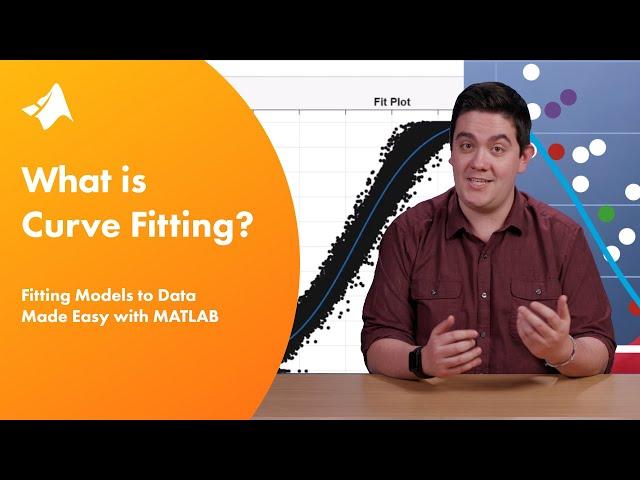 What Is Curve Fitting? Fitting Models to Data Made Easy with MATLAB