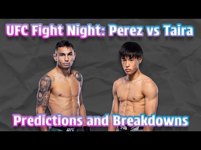 UFC Fight Night Vegas 93: Perez vs Taira Predictions and Breakdown