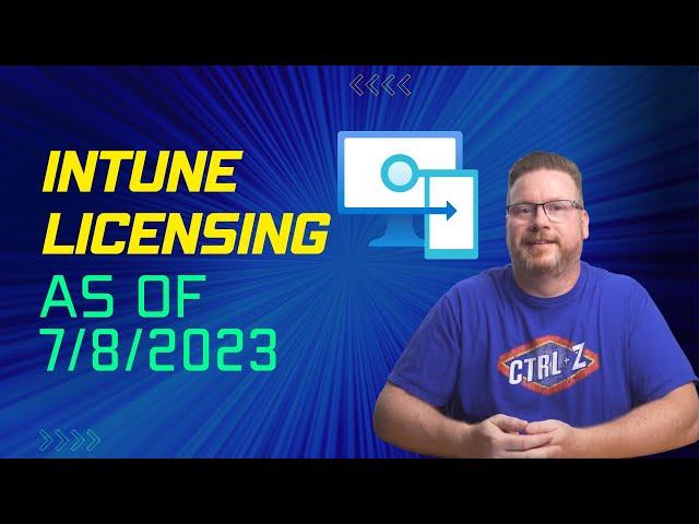 Intune Licensing as of 7/8/2023