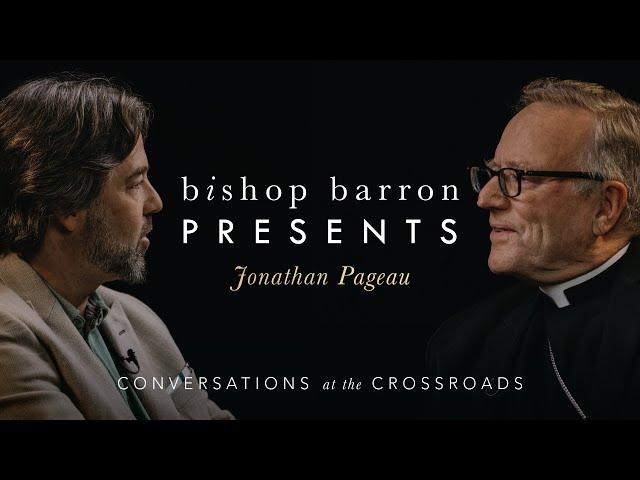 Bishop Barron Presents | Jonathan Pageau - Recognizing Patterns