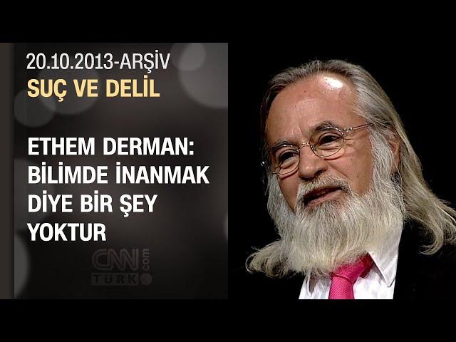 Ethem Derman: Uzaylılar insanlık için ne tehdit ne de fayda - Suç Ve Delil 20.10.2013