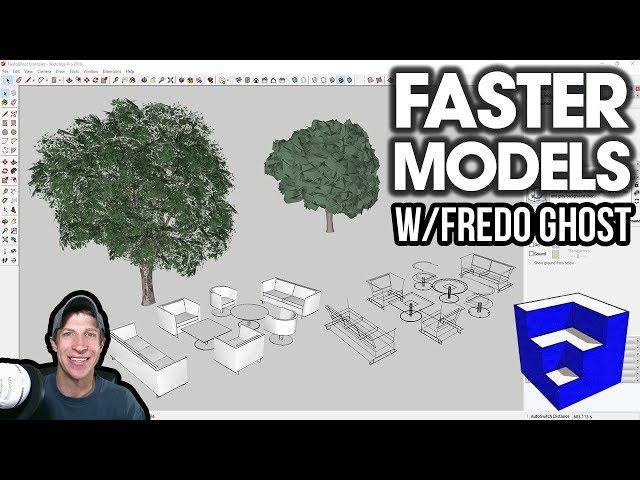 FASTER MODELS with FredoGhost - NEW Proxy Extension for SketchUp