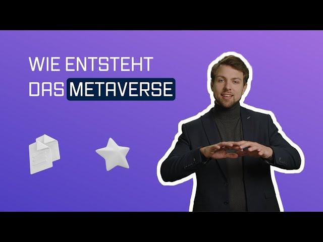 Wie entsteht das Metaverse?