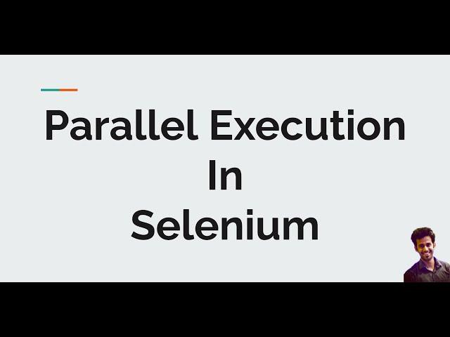 Parallel Execution in Selenium in just 15 minutes! || Selenium Webdriver || Automation || Java