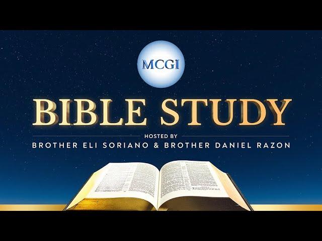 MCGI Bible Study | August 2, 2022 • 12 AM PHT