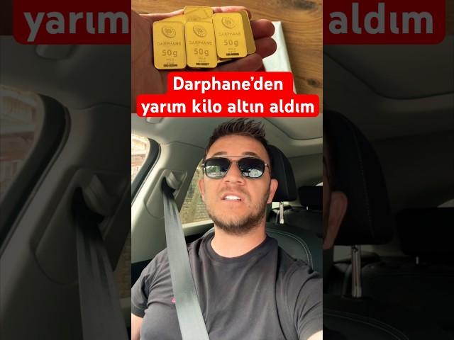 Darphane’den Yarım Kilo Altın Aldım