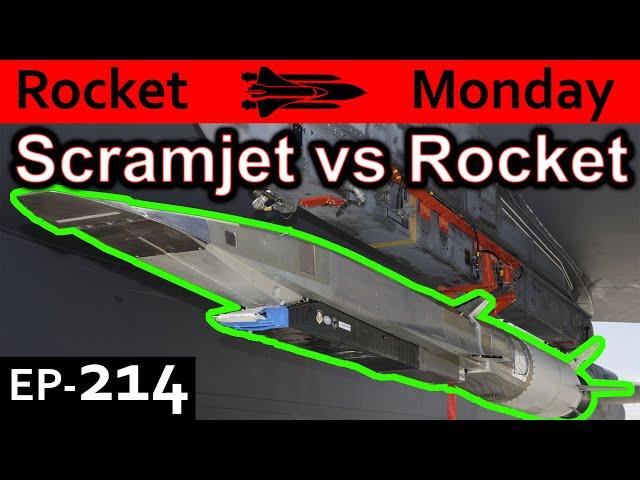 Scramjet vs Rocket Explained {Rocket Monday Ep214}