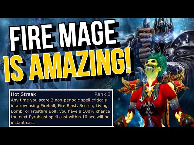 How is it in the WOTLK Classic Pre Patch? The FIRE Mage!