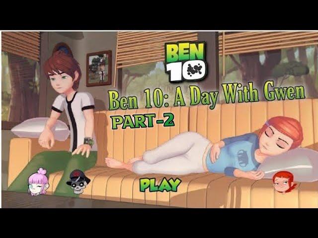 A day With Gwen Ben 10 part-2 ||  Full gameplay walkthrough || Ben 10 Game 3D || B4xBruTaL 