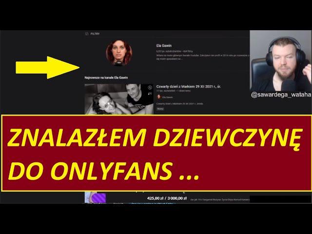 WARDEGA| ZNALAZŁEM PIERWSZĄ DZIEWCZYNĘ DO ONLYFANS