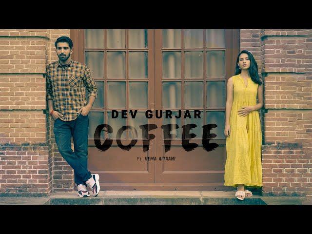 Dev Gurjar : COFFEE | Latest Haryanvi  song 2021