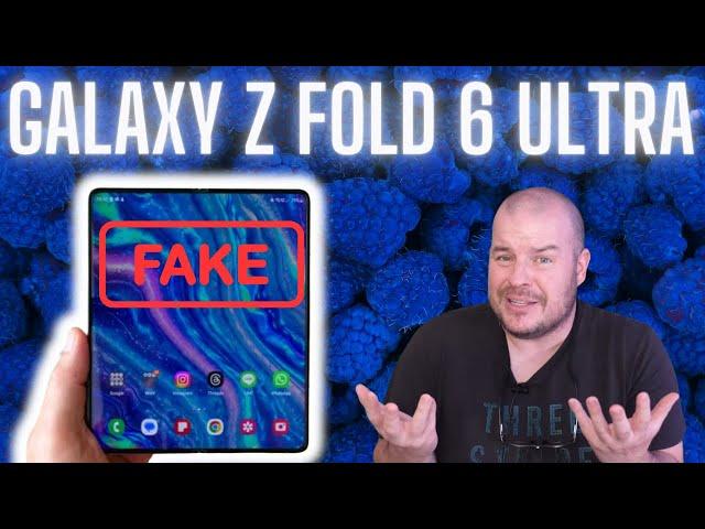 Galaxy Z Fold 6 Ultra Doesn't Exist