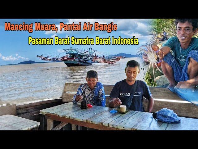 MANCING MUARA, AIR BANGIS PASAMAN BARAT SUMATRA BARAT, JUMPA NELAYAN KEPITING BAKAU