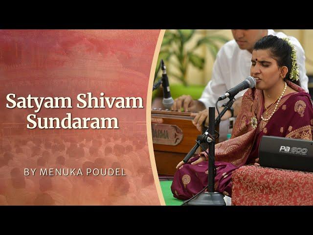 Satyam Shivam Sundaram | Ms Menuka Poudel | Prasanthi Nilayam