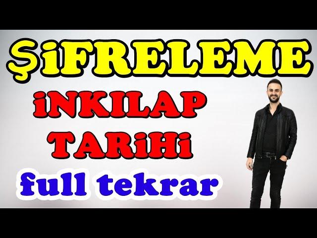 Şifreleme İnkılap Tarihi Full Tekrar Kodlamalarla Ayt, Kpss 2024