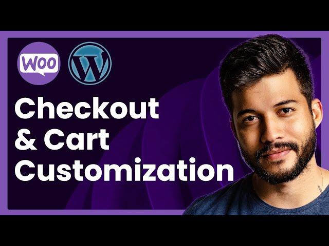 WooCommerce Checkout and Cart Page Customization Tutorial (step by step)