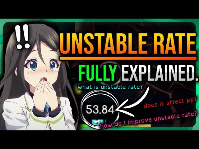 osu! Unstable Rate FULLY Explained | How to get better unstable rate, What is unstable rate?