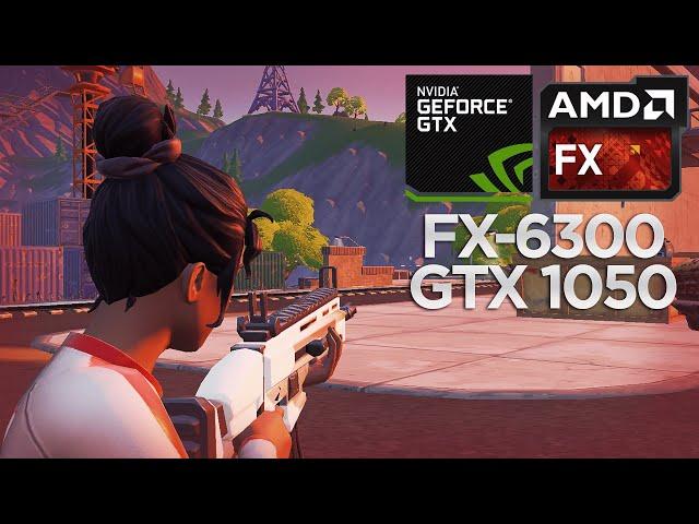 Fortnite | FX-6300 & GTX 1050 | Performance Mode | 1080p