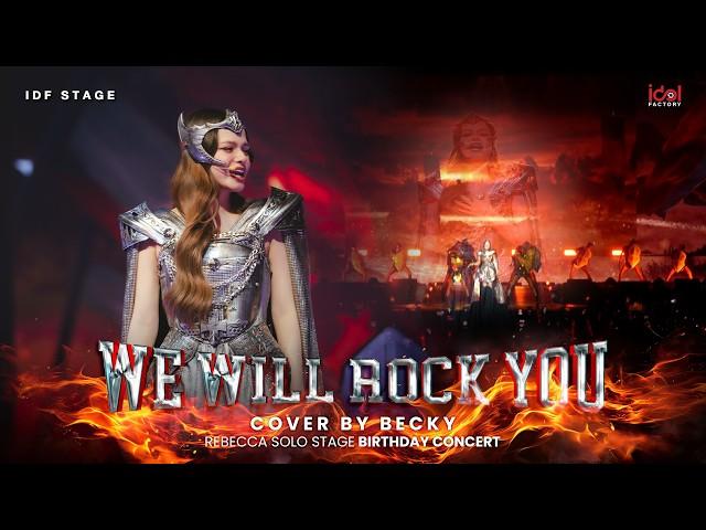 We Will Rock You Cover by BECKY | ''Queen B'' Rebecca solo stage birthday concert