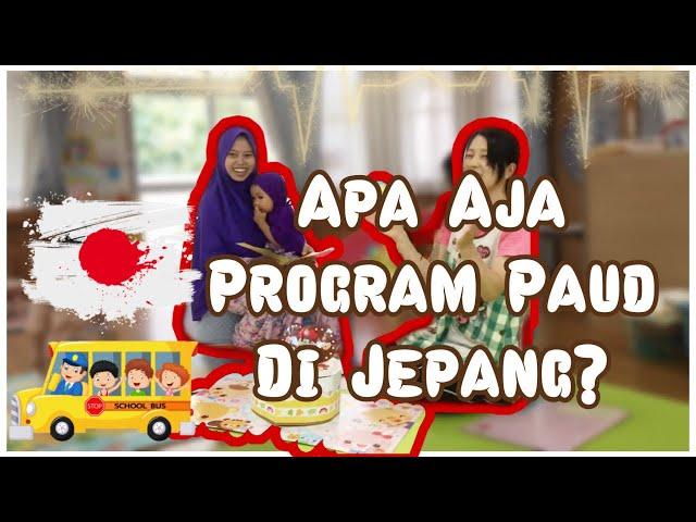 PAUD di Jepang|| Program PAUD di Jepang