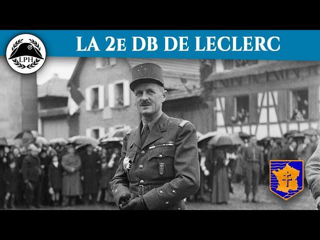 La Petite Histoire – L'épopée de la 2e DB de Leclerc